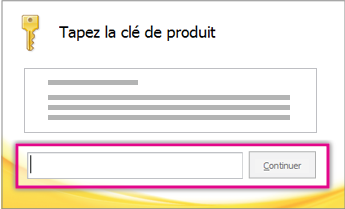 Entrez la clé de produit.