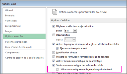 Option d’activation du remplissage instantané si cette fonctionnalité était désactivée