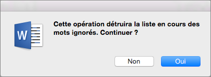 Forcez Word à vérifier les éléments d’orthographe et de grammaire que vous lui avez indiqué d’ignorer en cliquant sur Oui.