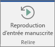 Choisissez le bouton Revoir pour rembobiner et reproduire vos traits d’encre.