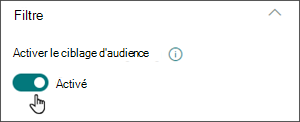 Image du volet d’édition avec le bouton bascule pour activer le ciblage d’audience à la position on