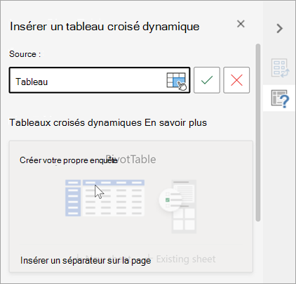 Insérez un volet de tableau croisé dynamique demandant l’utilisation d’une table ou d’une plage comme source et vous permettant de modifier la destination.