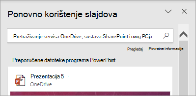 Okno Ponovna upotreba slajdova ima okvir za pretraživanje pri vrhu