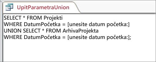 Dvodijelni upit s unijom sa sljedećim uvjetom u oba dijela: GDJE [DatumPočetka] = [unesite datum početka:]