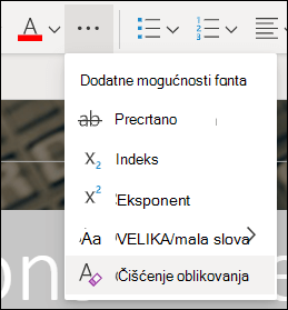 Prošireni izbornik Više da bi se prikazao gumb Očisti oblikovanje.