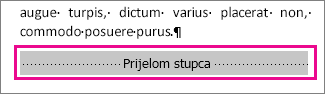 Odabir prijeloma stupca uz uključenu mogućnost „Prikaži oblikovanje”