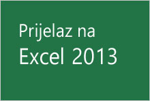 Prijelaz na Excel 2013