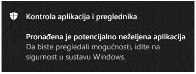 Obavijest o & aplikacije koja korisniku govori da je pronađena potencijalno neželjena aplikacija.