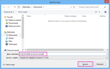 Upišite naziv csv datoteke, a zatim odaberite Spremi.
