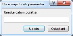 Pitanje s parametrom uz tekst "Unesite datum početka:"