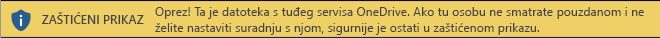 Zaštićeni prikaz za dokumente otvorene iz prostora za pohranu servisa OneDrive nekog drugog korisnika
