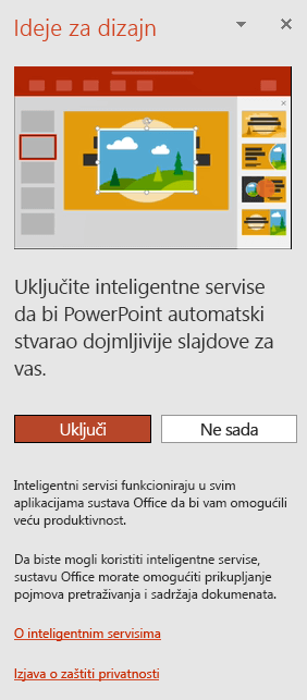 Prikazuje početnu poruku koja se pojavljuje prilikom otvaranja komponente PowerPoint Designer