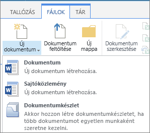 Új dokumentum gomb legördülő menüvel a menüszalagon