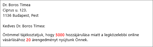 A körlevél-dokumentum, amelyben a „hozzájárulása 5000”, és „20 kedvezményt adunk” szöveg olvasható