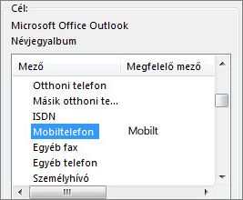 A Mobilt. mezőnév megfeleltetve az Outlook Mobiltelefon mezőjének