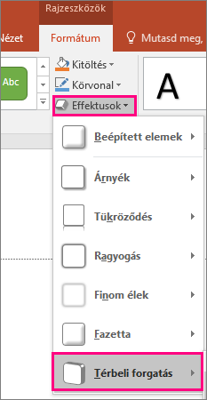 A PowerPoint 2016 Effektusok menüjének Térbeli forgatás parancsa.