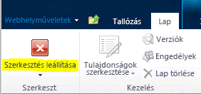 A Szerkesztés leállítása gomb a Lap lapon