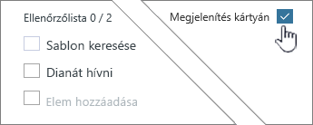 Kattintson a kártya megjelenítése elemre a ellenőrzőlista megjelenítéséhez