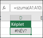 Az Excel #NÉV? hibát jelenít meg, ha egy képletnévben elírás van