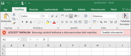 Ha egy gyanús helyről kísérel meg megnyitni egy fájlt, az Office blokkolni fogja az esetleges makrókat.