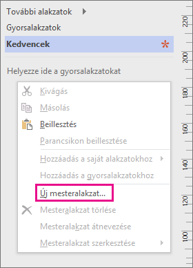 Az Alakzatok ablakban a rajzsablonok alatt a jobb gombbal kattintva válassza az Új mesteralakzat parancsot.