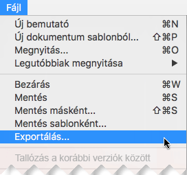 A Fájl menüben válassza az Exportálás lehetőséget