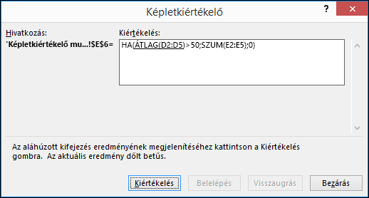 A Képletkiértékelő segítségével megtekintheti, hogy hogyan történik a beágyazott képletek különböző részeinek értékelése