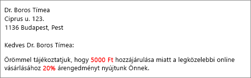 A végső körlevél-dokumentum, amelyben a „hozzájárulása 5000 Ft”, és „20% kedvezményt adunk” szöveg olvasható