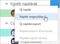 A Más naptárak csoport helyi menüjének képe, melyen a Naptár megnyitása parancs van kijelölve.