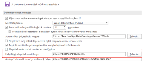 A Word mentési beállításai, az alapértelmezett munkamappa beállítása látható