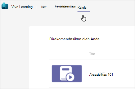 Pilih Kelola untuk masuk ke tab Kelola untuk menampilkan dan merekomendasikan pembelajaran
