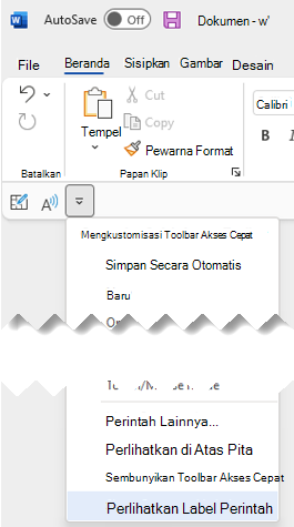 Menu turun bawah Toolbar Akses Cepat pilih Perlihatkan Label Perintah