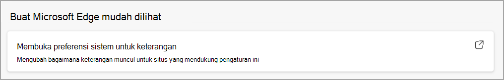 Tautan menu Microsoft Edge untuk membuka preferensi sistem untuk keterangan.