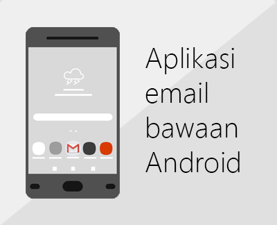 Klik untuk menyiapkan salah satu aplikasi email bawaan Android