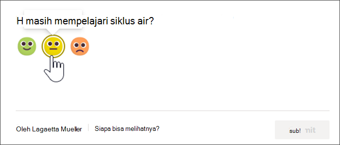 Cuplikan layar tampilan siswa dari pantulan check in sebelum mereka merespons. Mouse mengarahkan mouse ke atas emoji kuning dan tidak yakin dan tips alat berbunyi "Saya masih belajar"