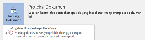 Kontrol Proteksi Dokumen telah dipilih, memunculkan opsi Selalu Buka Sebagai Baca Saja.