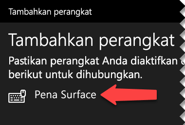 Pilih pena digital untuk memberi tahu Windows bahwa Anda ingin menyambungkannya ke komputer melalui Bluetooth