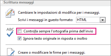 Controlla sempre l'ortografia prima dell'invio