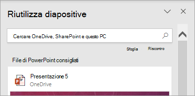 Il riquadro Riutilizza diapositive contiene una casella di ricerca nella parte superiore