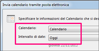 Nelle caselle Calendario e Intervallo di date selezionare le opzioni desiderate