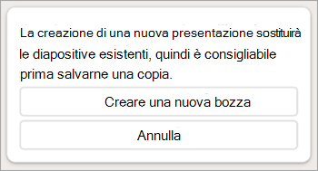 Screenshot di un avviso in Copilot in PowerPoint sul fatto che la creazione di una nuova presentazione sostituirà le diapositive esistenti.