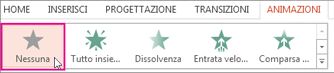 Nella raccolta di effetti di animazione fare clic su Nessuna