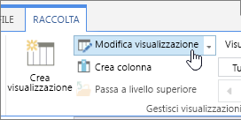 Opzione Modifica visualizzazione della scheda Raccolta della barra multifunzione di SharePoint Online