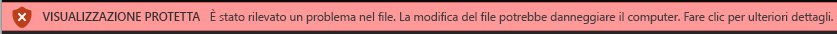 Visualizzazione protetta per i documenti che non superano la convalida dei file di Office