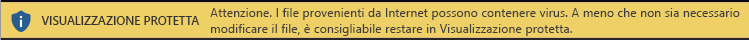 Visualizzazione protetta per i documenti provenienti da Internet