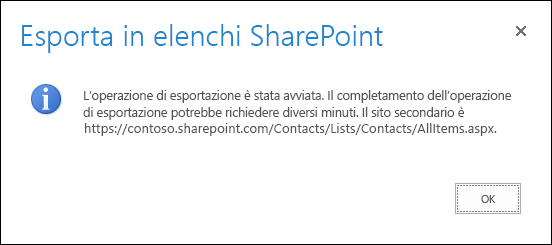 Screenshot del messaggio Esporta in un elenco SharePoint con il pulsante OK.