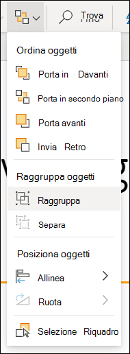 Menu Disponi in cui sono visualizzati gli oggetti Gruppo