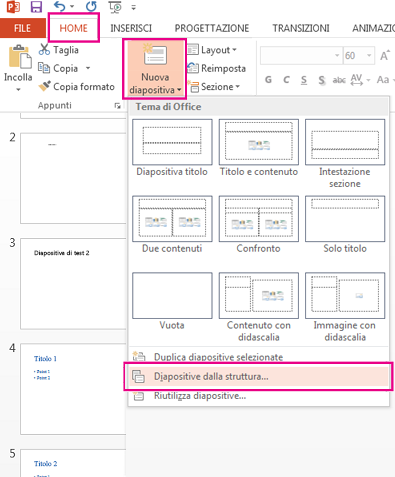 Dal menu a discesa Nuova diapositiva fare clic su Diapositive in Struttura.