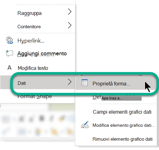 Fare clic con il pulsante destro del mouse su una forma, selezionare Dati, quindi scegliere Proprietà forma.