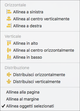 Per allineare gli oggetti uno rispetto all'altro, scegliere Allinea oggetti selezionati.